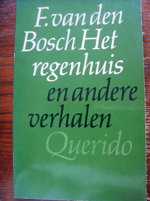 Het regenhuis en andere verhalen. Amsterdam, Querido, 1978 {1978:Amsterdam}
