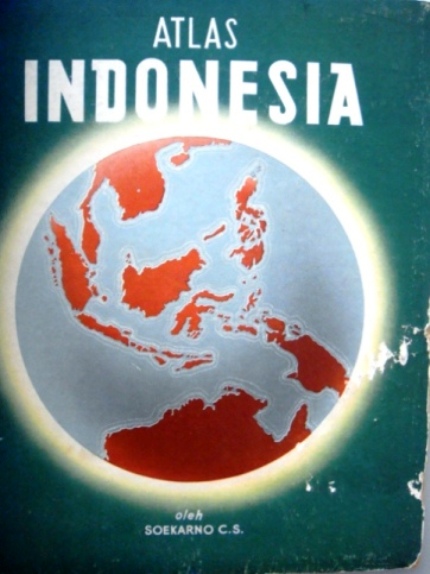 Atlas Indonesia oleh Soekarno C.S. untuk Madrasah Permulaan Djakarta/Amsterdam, Balai Buku Indonesia, 1953. Zo zag Ami voor het eerst Indonesië weer: als de landkaart die hij eens op school moest overtrekken {1969:Jakarta}