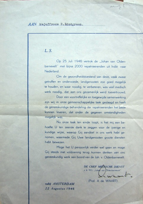 Amsterdam 22 augustus 1946. Dankbrief van Prof A. de Waart, Chef Medische Dienst aan boord van het evacuatieschip, gericht aan Roos Lindgreen voor haar aandeel in de verzorging van de geëvacueerden {1946:Amsterdam}
